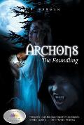 Archons: The Foundling