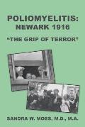 Poliomyelitis: Newark 1916: The Grip of Terror