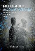 Field Guide to a New Species: a new, sustainable way to be human
