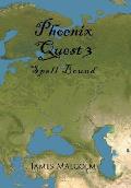 Phoenix Quest 3: Spell Bound