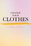 Change Your Clothes