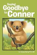 Saying Goodbye to Conner