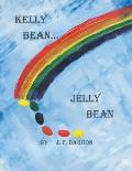 Kelly Bean . . . Jelly Bean