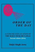 Order of the Day: A Concise Explanation of the Daily Hukam Namas