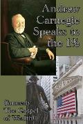Andrew Carnegie Speaks to the 1%