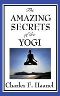 The Amazing Secrets of the Yogi