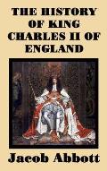 The History of King Charles II of England