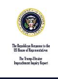 The Republican Response to the US House of Representatives Trump-Ukraine Impeachment Inquiry Report