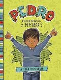 Pedro First Grade Hero