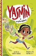Yasmin la Exploradora = Yasmin the Explorer