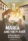 Girls Survive 19 Maria & the Plague A Black Death Survival Story
