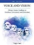 Voice and Vision: Primary Source Readings on American Government and Democracy