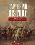 Capturing History: Brief Readings on America from Discovery to 1877