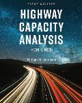Highway Capacity Analysis: HCM and HCS