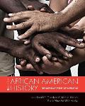 African American History: The Development of a People