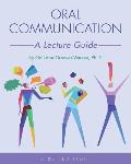 Oral Communication: A Lecture Guide