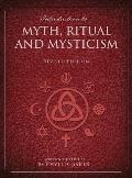 Introduction to Myth, Ritual and Mysticism