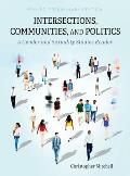 Intersections, Communities, and Politics: A Gender and Sexuality Studies Reader