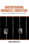 Understanding Wrongful Conviction: How Innocent People Are Convicted of Crimes They Did Not Commit