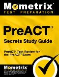 Preact Secrets Study Guide: Preact Test Review for the Preact Exam