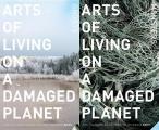 Arts of Living on a Damaged Planet Ghosts & Monsters of the Anthropocene
