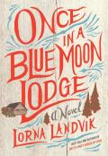 Once in a Blue Moon Lodge