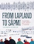 From Lapland to Sapmi Collecting & Returning Sami Craft & Culture