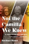 Not the Camilla We Knew One Womans Life from Small town America to the Symbionese Liberation Army