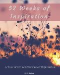 52 Weeks of Inspiration: A Year of Art and Emotional Exploration