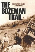 The Bozeman Trail (Annotated)