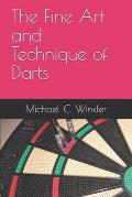 The Fine Art and Technique of Darts