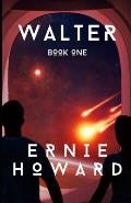 Walter: Book One
