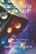 Decahedral Dominator: The #1 Pick 3 Pick 4 Lottery Method