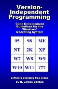 Version-Independent Programming: Code Development Guidelines for the Windows(R) Operating System