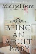 Being an Adult baby...: Articles on being an adult baby