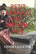 Petit Lexique Du Moyen-Age