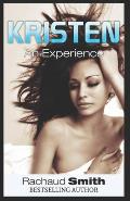 Kristen: An Experience
