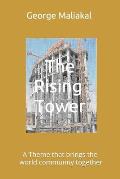 The Rising Tower: A Theme That Brings the World Community Together.