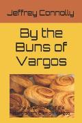 By the Buns of Vargos: The adventures of the Haversham Clan on Vargos