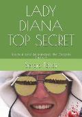 Lady Diana Top Secret: Rivelato il nome del mandante killer (Seconda Edizione)