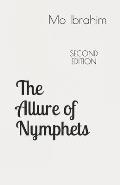 The Allure of Nymphets: From Emperor Augustus to Woody Allen, A Study of Man's Fascination with Very Young Women