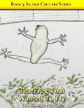 The Frog That Wanted To Fly