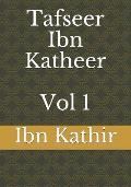 Tafseer Ibn Katheer - Vol 1