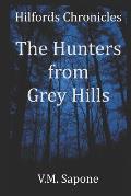 The Hunters from Grey Hills