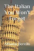 The Italian You Won't Forget