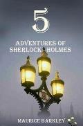 5 Adventures of Sherlock Holmes