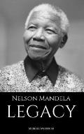 Nelson Mandela: LEGACY: A Nelson Mandela Biography