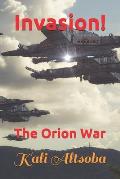 Invasion!: The Orion War