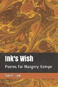 Ink's Wish: Poems for Margery Kempe