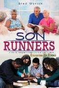 Son Runners: . . . Press on Toward the High Calling of God in Christ